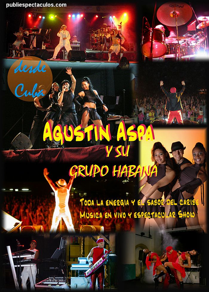 ver + información para la contratacion de Agustín Aspa y su grupo Habana artistas de Tarragona