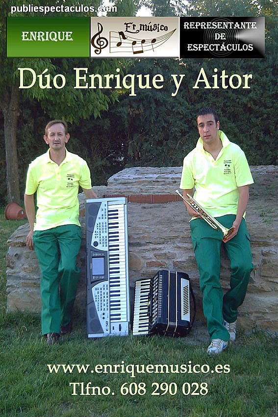 ver + información para la contratacion de Duo Enrique y Aitor artistas de Caceres