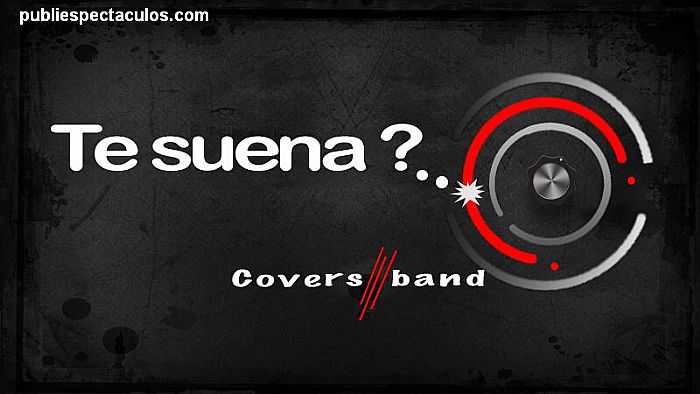 contratacion de artistas Te Suena? Covers Band