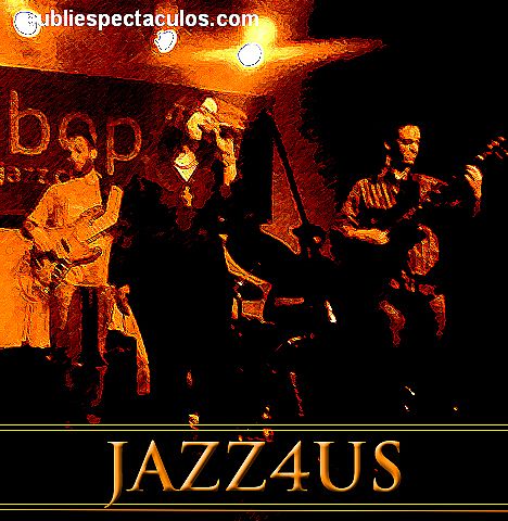ver + información para la contratacion de Jazz4us artistas de Malaga
