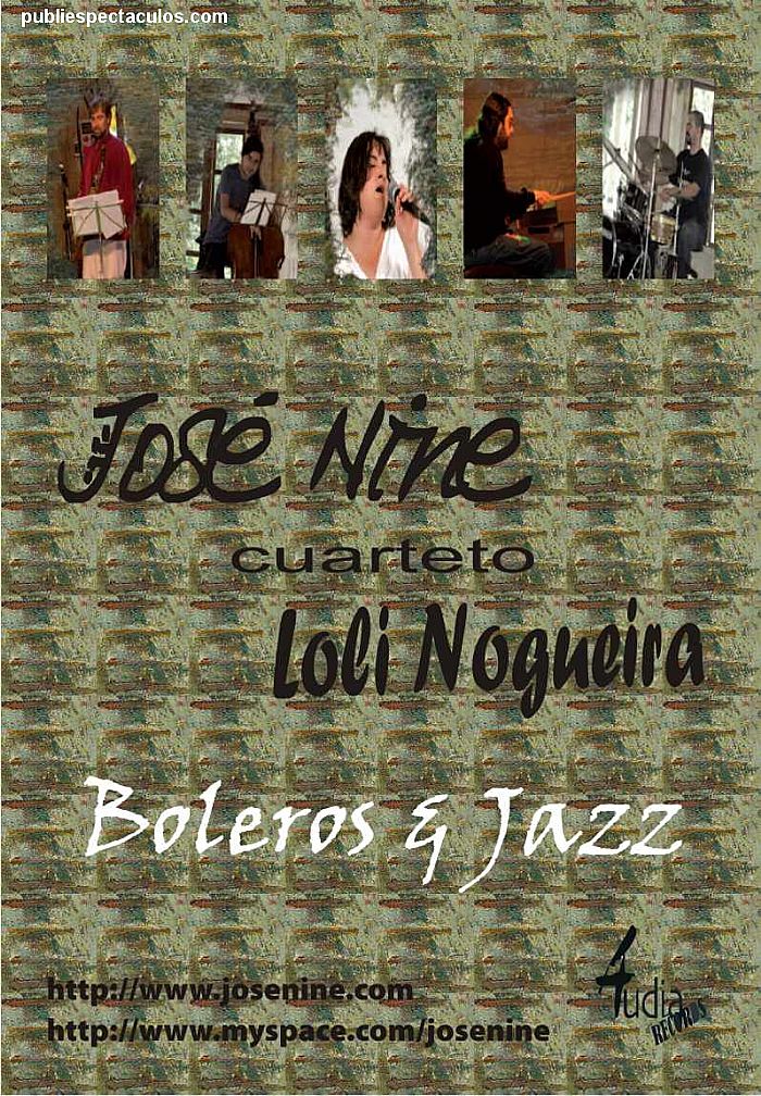 ver + información para la contratacion de José Nine Cuarteto y Loli Nogueira artistas de A_Coruña