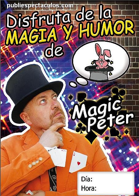 ver + información para la contratacion de Magic Peter artistas de Sevilla