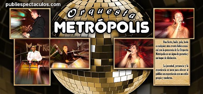 contratacion de artistas ORQUESTA METROPOLI´S