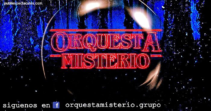 contratacion de artistas orquesta misterio