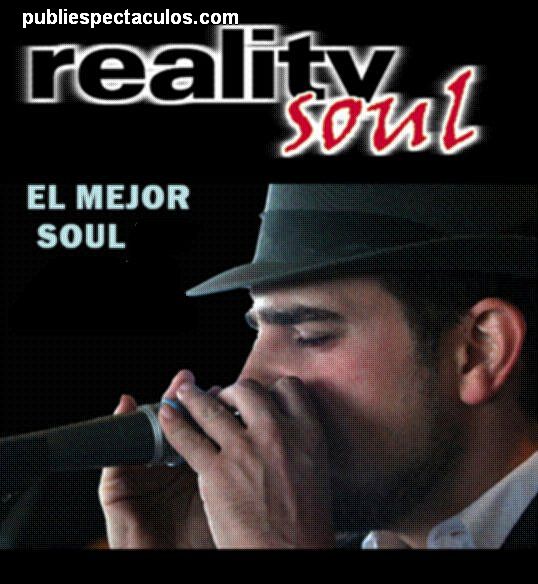 ver + información para la contratacion de Reality Soul artistas de Barcelona