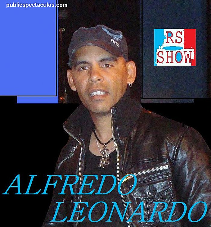 contratacion de artistas Alfredo Leonardo  RSSHOW